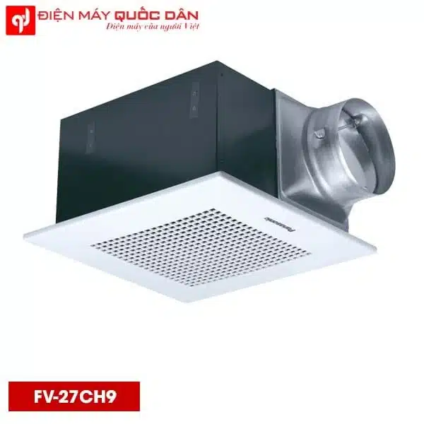 QUẠT HÚT ÂM TRẦN PANASONIC FV-27CH9