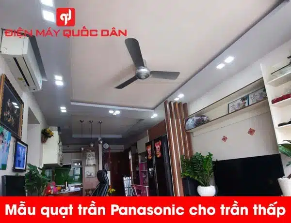 mẫu quạt trần panasonic cho trần thấp