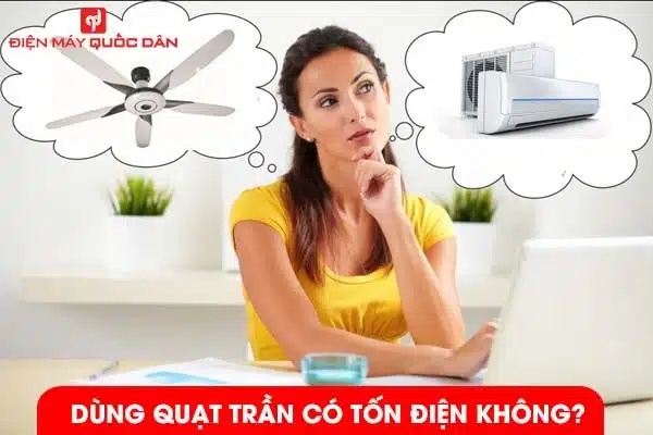 Dùng quạt trần có tốn điện không