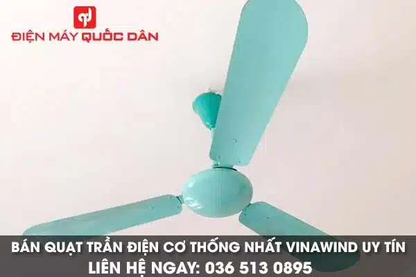 bán quạt trần điện cơ thống nhất Vinawind