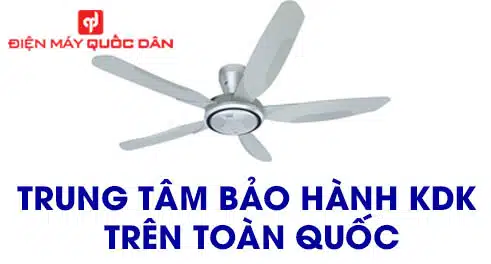 Danh sách trung tâm bảo hành KDK trên Toàn quốc